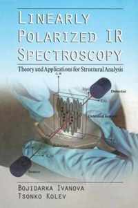 Linearly Polarized IR Spectroscopy