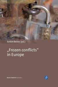 Frozen conflicts  in Europe