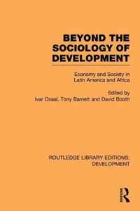 Beyond the Sociology of Development