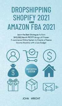 Dropshipping Shopify 2021 and Amazon FBA 2021