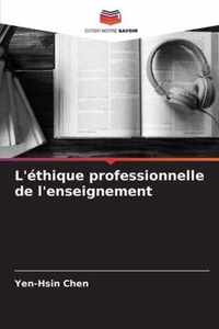 L'ethique professionnelle de l'enseignement