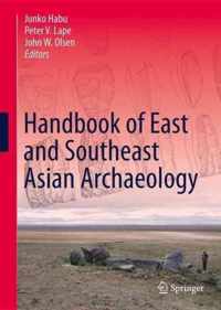 Handbook of East and Southeast Asian Archaeology