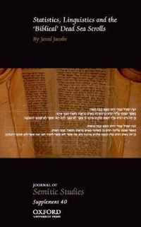 Statistics, Linguistics and the 'Biblical' Dead Sea Scrolls