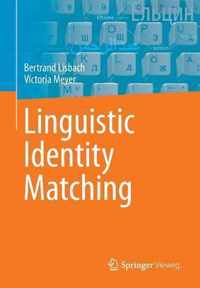 Linguistic Identity Matching