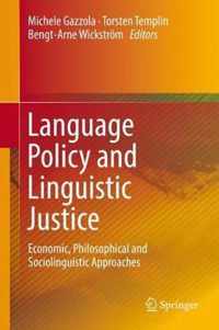 Language Policy and Linguistic Justice