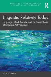 Linguistic Relativity Today