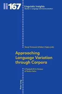 Approaching Language Variation through Corpora