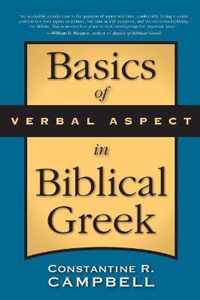 Basics of Verbal Aspect in Biblical Greek