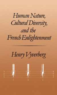 Human Nature, Cultural Diversity, and the French Enlightenment