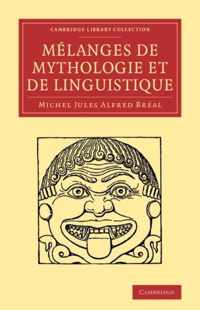 Mélanges De Mythologie Et De Linguistique