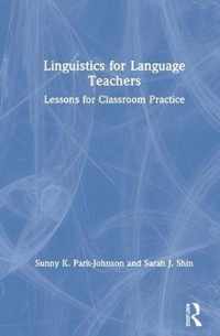 Linguistics for Language Teachers