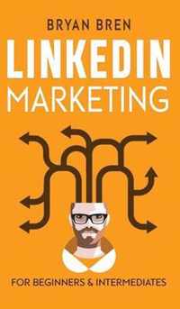 LinkedIn Marketing: Mastery