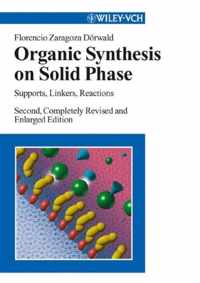 Organic Synthesis on Solid Phase