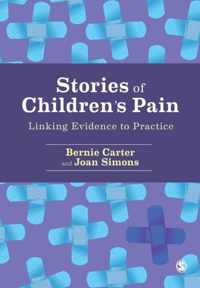 Stories of Children's Pain: Linking Evidence to Practice