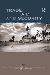 Trade, Aid and Security