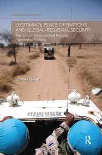 Legitimacy, Peace Operations and Global-Regional Security