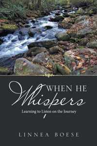 When He Whispers