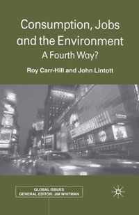 Consumption, Jobs and the Environment