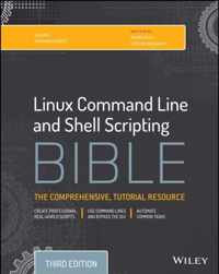 Linux Command Line and Shell Scripting Bible