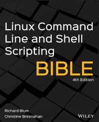 Linux Command Line and Shell Scripting Bible