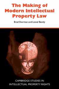 The Making of Modern Intellectual Property Law