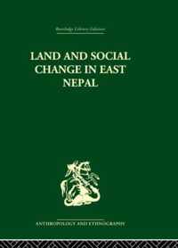 Land and Social Change in East Nepal