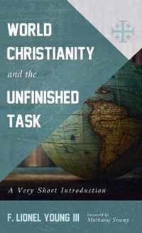 World Christianity and the Unfinished Task