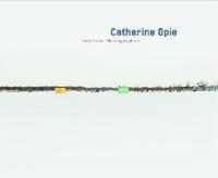 Catherine Opie