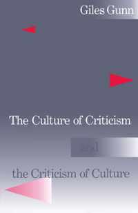 The Culture of Criticism and the Criticism of Culture