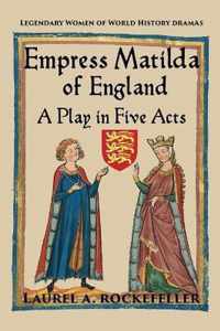 Empress Matilda of England