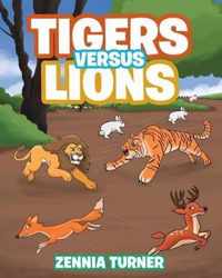 Tigers Versus Lions