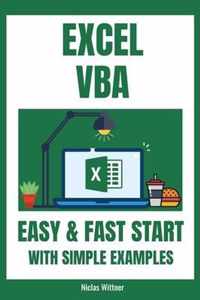 Excel VBA - Easy And Fast Start With Simple Examples