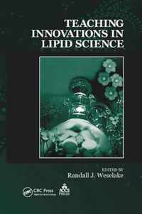 Teaching Innovations in Lipid Science