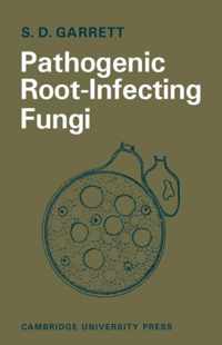 Pathogenic Root-Infecting Fungi