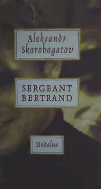 Sergeant Bertrand - Aleksandr Skorobogatov