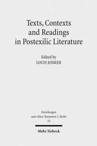 Texts, Contexts and Readings in Postexilic Literature