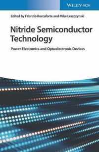 Nitride Semiconductor Technology: Power Electronics and Optoelectronic Devices