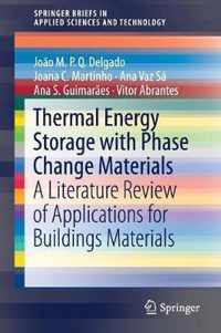 Thermal Energy Storage with Phase Change Materials