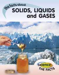 Solids, Liquids and Gases