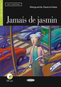 Lire et s'entraîner A1: Jamais de jasmin livre + CD audio