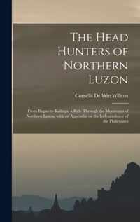 The Head Hunters of Northern Luzon