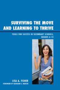 Surviving the Move and Learning to Thrive