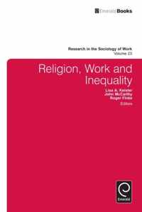 Religion, Work, And Inequality