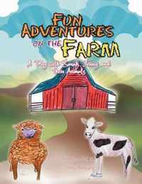 Fun Adventures on the Farm