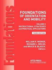 Foundations of Orientation and Mobility, 3rd Edition