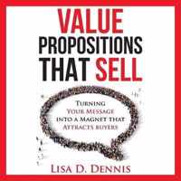 Value Propositions that SELL