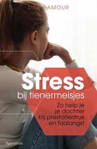 Stress bij tienermeisjes - Lisa Damour - Paperback (9789000365623)