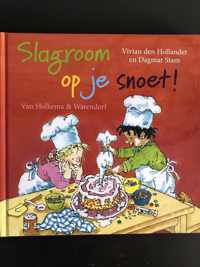 Slagroom op je snoet!