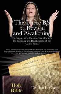 The Three R's of Revival and Awakening