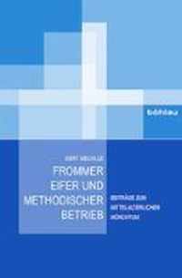 Frommer Eifer Und Methodischer Betrieb